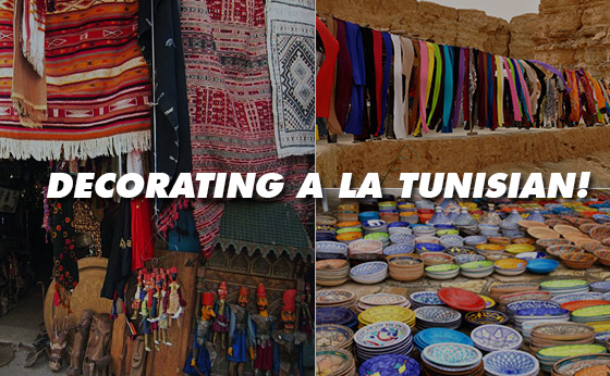 Decorating a la Tunisian!