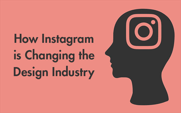 How Instagram is Changing the Design Industry